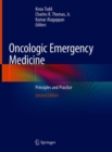 Oncologic Emergency Medicine : Principles and Practice - Book