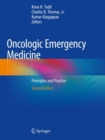 Oncologic Emergency Medicine : Principles and Practice - Book