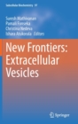 New Frontiers:  Extracellular Vesicles - Book