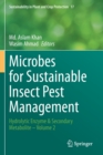 Microbes for Sustainable lnsect Pest Management : Hydrolytic Enzyme & Secondary Metabolite - Volume 2 - Book