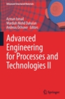 Advanced Engineering for Processes and Technologies II - Book