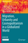 Migration, Urbanity and Cosmopolitanism in a Globalized World - Book