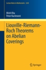 Liouville-Riemann-Roch Theorems on Abelian Coverings - Book