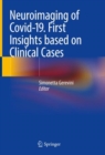 Neuroimaging of Covid-19. First Insights based on Clinical Cases - Book