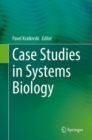 Case Studies in  Systems Biology - Book