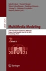 MultiMedia Modeling : 27th International Conference, MMM 2021, Prague, Czech Republic, June 22–24, 2021, Proceedings, Part II - Book