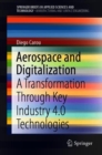 Aerospace and Digitalization : A Transformation Through Key Industry 4.0 Technologies - Book