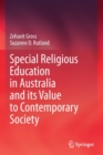 Special Religious Education in Australia and its Value to Contemporary Society - Book