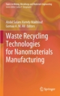 Waste Recycling Technologies for Nanomaterials Manufacturing - Book