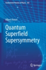 Quantum Super?eld Supersymmetry - Book
