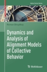 Dynamics and Analysis of Alignment Models of Collective Behavior - Book