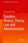 Taxation History, Theory, Law and Administration - Book