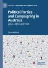 Political Parties and Campaigning in Australia : Data, Digital and Field - Book