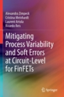 Mitigating Process Variability and Soft Errors at Circuit-Level for FinFETs - Book