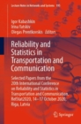 Reliability and Statistics in Transportation and Communication : Selected Papers from the 20th International Conference on Reliability and Statistics in Transportation and Communication, RelStat2020, - Book