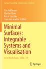 Minimal Surfaces: Integrable Systems and Visualisation : m:iv Workshops, 2016-19 - Book