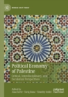 Political Economy of Palestine : Critical, Interdisciplinary, and Decolonial Perspectives - Book