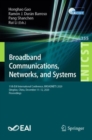 Broadband Communications, Networks, and Systems : 11th EAI International Conference, BROADNETS 2020, Qingdao, China, December 11-12, 2020, Proceedings - Book