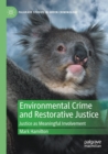 Environmental Crime and Restorative Justice : Justice as Meaningful Involvement - Book