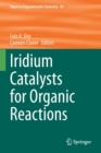 Iridium Catalysts for Organic Reactions - Book