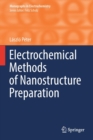 Electrochemical Methods of Nanostructure Preparation - Book