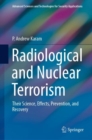 Radiological and Nuclear Terrorism : Their Science, Effects, Prevention, and Recovery - Book
