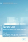 Neurolaw : Advances in Neuroscience, Justice & Security - Book