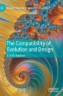 The Compatibility of Evolution and Design - Book