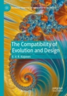 The Compatibility of Evolution and Design - Book