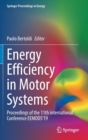 Energy Efficiency in Motor Systems : Proceedings of the 11th international Conference EEMODS’19 - Book