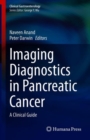 Imaging Diagnostics in Pancreatic Cancer : A Clinical Guide - Book
