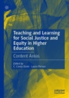 Teaching and Learning for Social Justice and Equity in Higher Education : Content Areas - Book