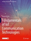 Fundamentals of IoT Communication Technologies - Book