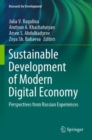 Sustainable Development of Modern Digital Economy : Perspectives from Russian Experiences - Book