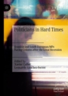 Politicians in Hard Times : Spanish and South European MPs Facing Citizens after the Great Recession - Book