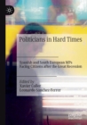 Politicians in Hard Times : Spanish and South European MPs Facing Citizens after the Great Recession - Book
