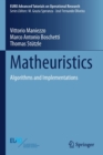 Matheuristics : Algorithms and Implementations - Book