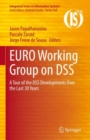 EURO Working Group on DSS : A Tour of the DSS Developments Over the Last 30 Years - Book