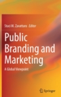 Public Branding and Marketing : A Global Viewpoint - Book