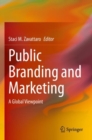 Public Branding and Marketing : A Global Viewpoint - Book