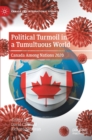 Political Turmoil in a Tumultuous World : Canada Among Nations 2020 - Book