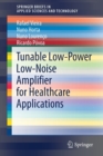Tunable Low-Power Low-Noise Amplifier for Healthcare Applications - Book