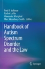 Handbook of Autism Spectrum Disorder and the Law - Book