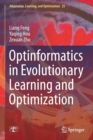 Optinformatics in Evolutionary Learning and Optimization - Book
