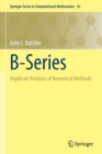 B-Series : Algebraic Analysis of Numerical Methods - Book