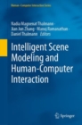 Intelligent Scene Modeling and Human-Computer Interaction - Book