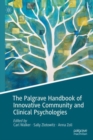 The Palgrave Handbook of Innovative Community and Clinical Psychologies - Book