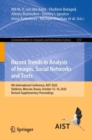 Recent Trends in Analysis of Images, Social Networks and Texts : 9th International Conference, AIST 2020, Skolkovo, Moscow, Russia, October 15-16, 2020 Revised Supplementary Proceedings - Book