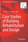 Case Studies of Building Rehabilitation and Design - Book
