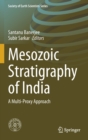 Mesozoic Stratigraphy of India : A Multi-Proxy Approach - Book